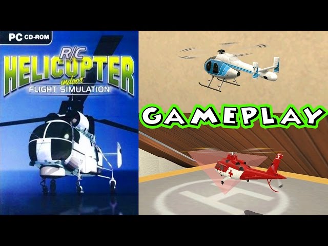 航空機・ヘリコプター R/C FLIGHT SIMULATOR R/C Helicopter Indoor Flight Simulation - Gameplay PC HD - YouTube