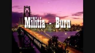 Watch Militia Burn video