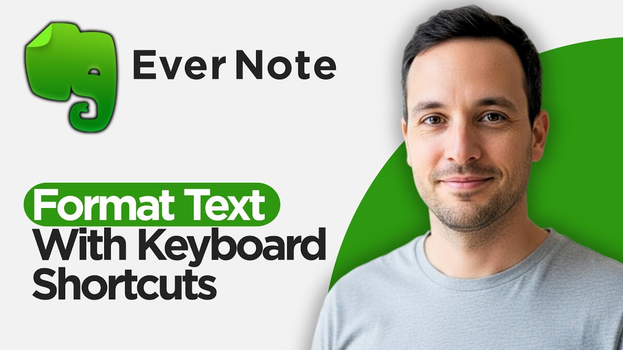 How to Format Text in Evernote with Keyboard Shortcuts (2026 Quick ...