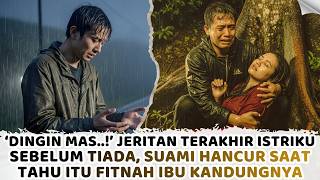 'Dingin Mas..!' Jeritan Terakhir Istri Sebelum Tiada, Suami Hancur Tahu Fitnah Ibu Kandungnya