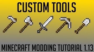 Tools - Minecraft Modding Tutorial for MC 1.14/1.14.3