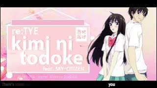 'Kimi ni Todoke' English Cover - Kimi ni Todoke OP1 (feat. SKY・CITIZEN)