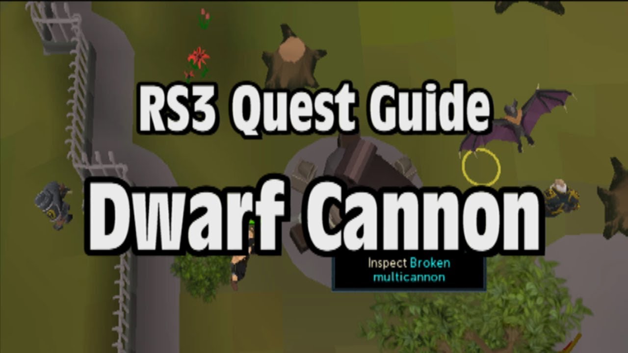 RS3 Dwarf Cannon Quest Guide RuneScape YouTube RS3 Dwarf Cannon Quest Guide RuneScape YouTube