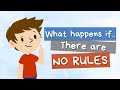 Why rules are important