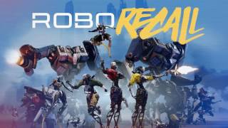 Robo Recall OST - Main Theme
