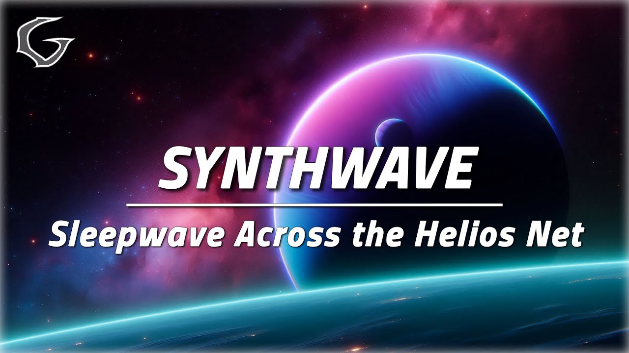 Sleepwave Across the Helios Net 🎹 Copyright Free Relaxing Synthwave | Gwamm Music
