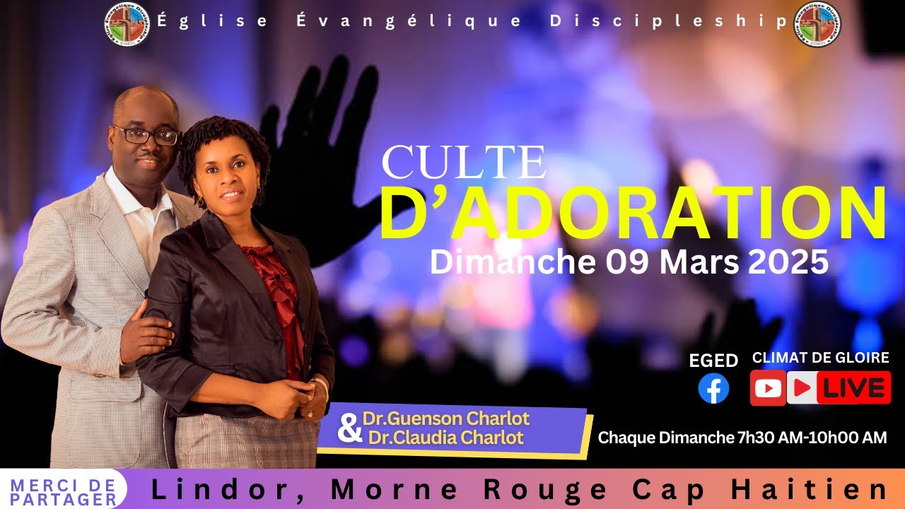 Culte D'adoration et de louange - Dimanche 09 mars 2025 - Église ...