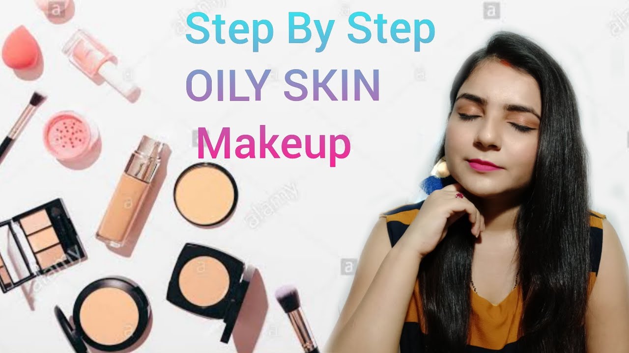 #Partymakeup How to do Easy Makeup for Oily Skin at Home|Step by Step ...