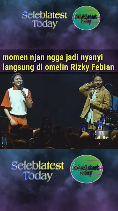 ngakak! njan males nyanyi langsung auto diomelin Rizky Febian