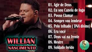 WILLIAN NASCIMENTO - SINTA A PRESENÇA DE DEUS OUVINDO ESSES HINOS