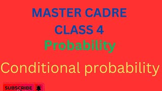 Probability | part 4 | Conditional probability| math master cadre