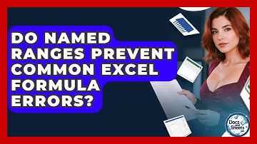 Do Named Ranges Prevent Common Excel Formula Errors? - Docs and Sheets Pro