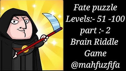 Fate puzzle level 51 -100 || part:- 2 Brain Riddle Game | offline gameplay walkthrough | @mahfuzfifa