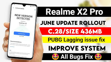 Realme X2 Pro June Update C.28 Rollout | Pubg lagging and Fps drop issue fix | Realme X2pro C.28