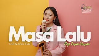 Download Lagu 🎼 MASA LALU – POP FUSION COVER VERSION | Domba Studio| LAGU LAWAS MP3