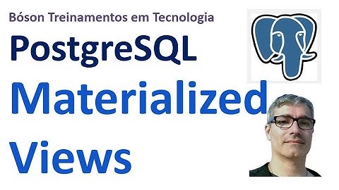Como criar e usar Materialized Views no PostgreSQL