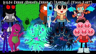 Hilda Error (Barney Error 8) [Part 60] {Final Part}