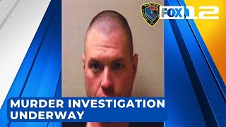 Man arrested in connection with murder investigation in Scappoose