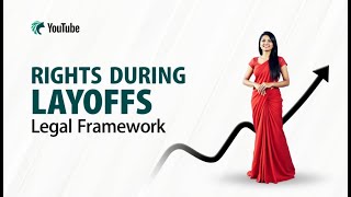 Your Rights During Layoffs: The Legal Framework for Indian Software Professionals