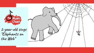 2-Year-Old Sings Elephants On The Web By The Music Cl