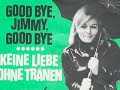 Ren&eacute;e - Goodbye, Jimmy, Goodbye