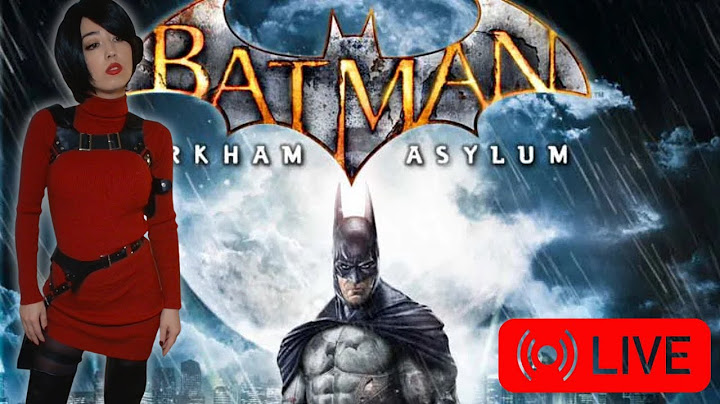 Batman Asylum First Play with Ada Wong