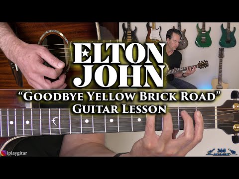 Elton John - Goodbye Yellow Brick Road Guitar Lesson guitar lesson video