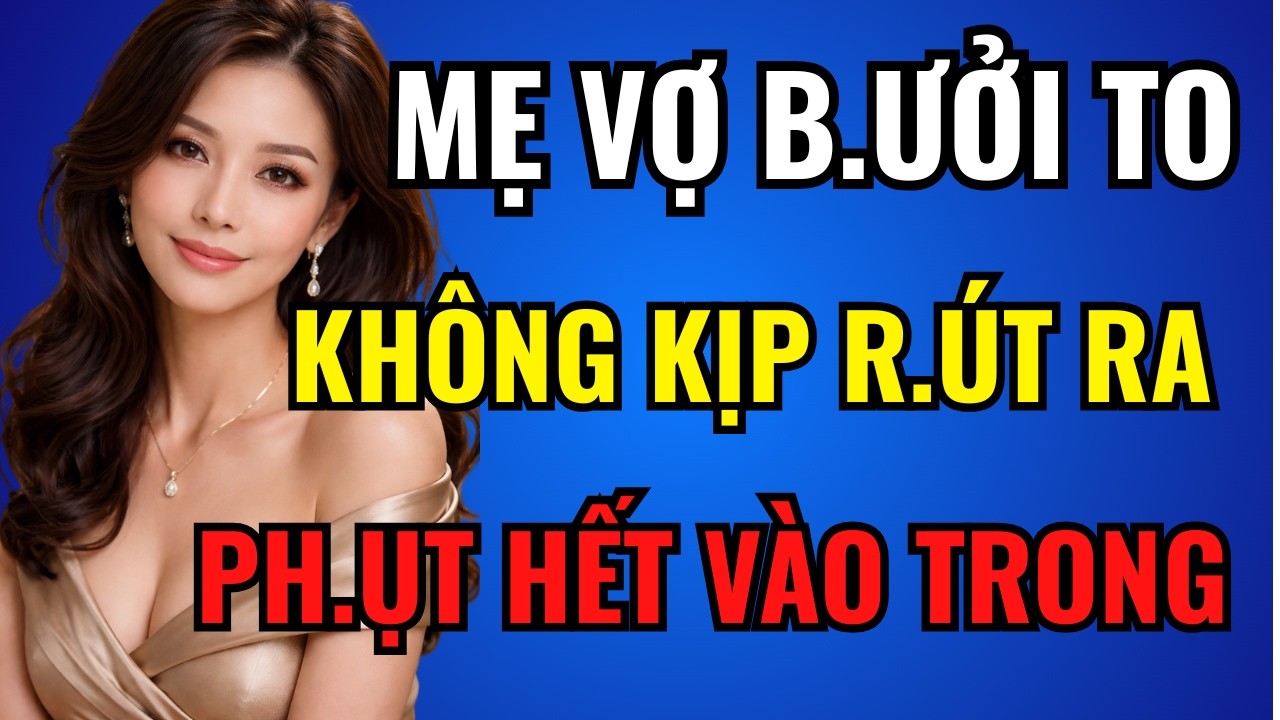 Ngoại tình với mẹ vợ