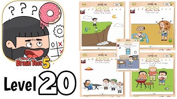 Brain test 5 level 20 Full Guide Walkthrough Solution