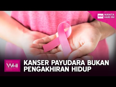 Video: Petikan Inspirasi Untuk Hidup Dengan Kanser Payudara Metastatik