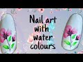 Water colour nail art || #nailart