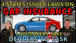 GAP INSURANCE: AT LEAST 4 STATES PASSED LAWS TAKING CAR DEALERSHIPS TO TASK: The Homework Guy