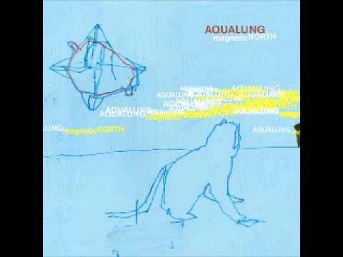 (+) Reel Me In - Aqualung