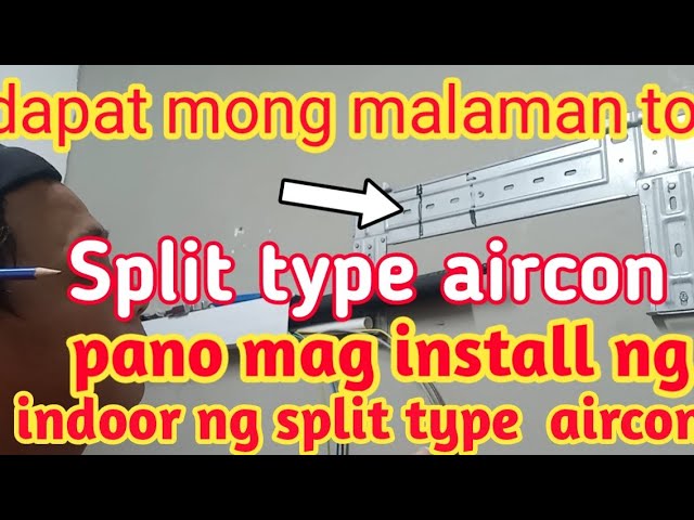 Pano mag kabit ng INDOOR ng split type na aircon.madali lng to!😊😊 class=