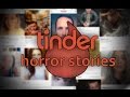 2 Disturbing REAL Tinder Horror Stories