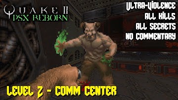 Quake 2 PSX Reborn | Level 2 | Ultra-Violence 100%