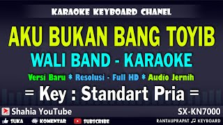 AKU BUKAN BANG TOYIB WALI KARAOKE