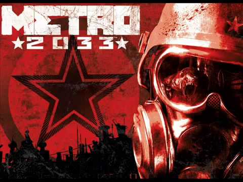 Metro 2033 Soundtrack - #2 - Ending Theme Music