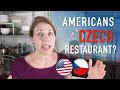 AMERICANS IN CZECH RESTAURANTS | How to survive and how to enjoy the experience like a true Czech!