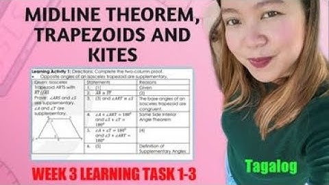 MIDLINE THEOREM, TRAPEZOIDS AND KITES | WEEK 3 LEARNING ACTIVITY 1-3| LOVEMATH TV