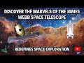 Discover the Marvels of the James Webb Space Telescope | BEAST SPY