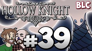 Lets Play Hollow Knight (BLIND) - Part 39 - The White Lady