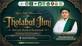 Majelis Tholabul Ilmi Jam'iyah Sholawat Ibrohimiyah. Sabtu, 11 Juli 2026