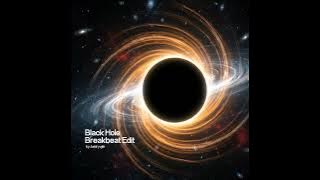 DJ BLACK HOLE BREAKBEAT | BOOTLEG 