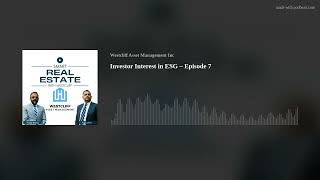 Investor Interest in ESG ā Episode 7