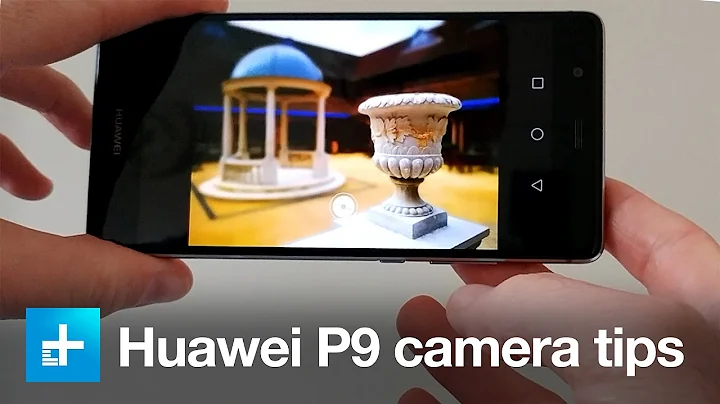 Huawei P9 camera tips - DayDayNews