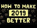 Life Improvement Tips for 2019