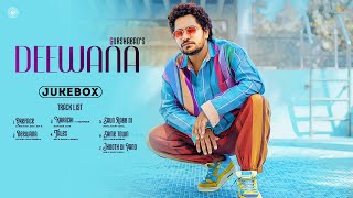 Deewana (Jukebox) Gurshabad | OpenMic Studios | Sky Digital | New Punjabi Album 2022