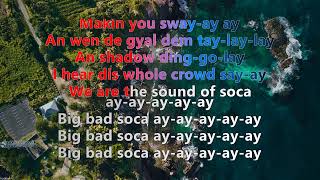 [KARAOKE] Big Bad Soca - Bunji Garlin