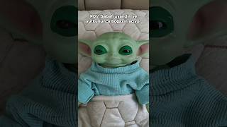 Baby Yoda Sabah Uyanınca Hasta Oluyor Baby Yoda
